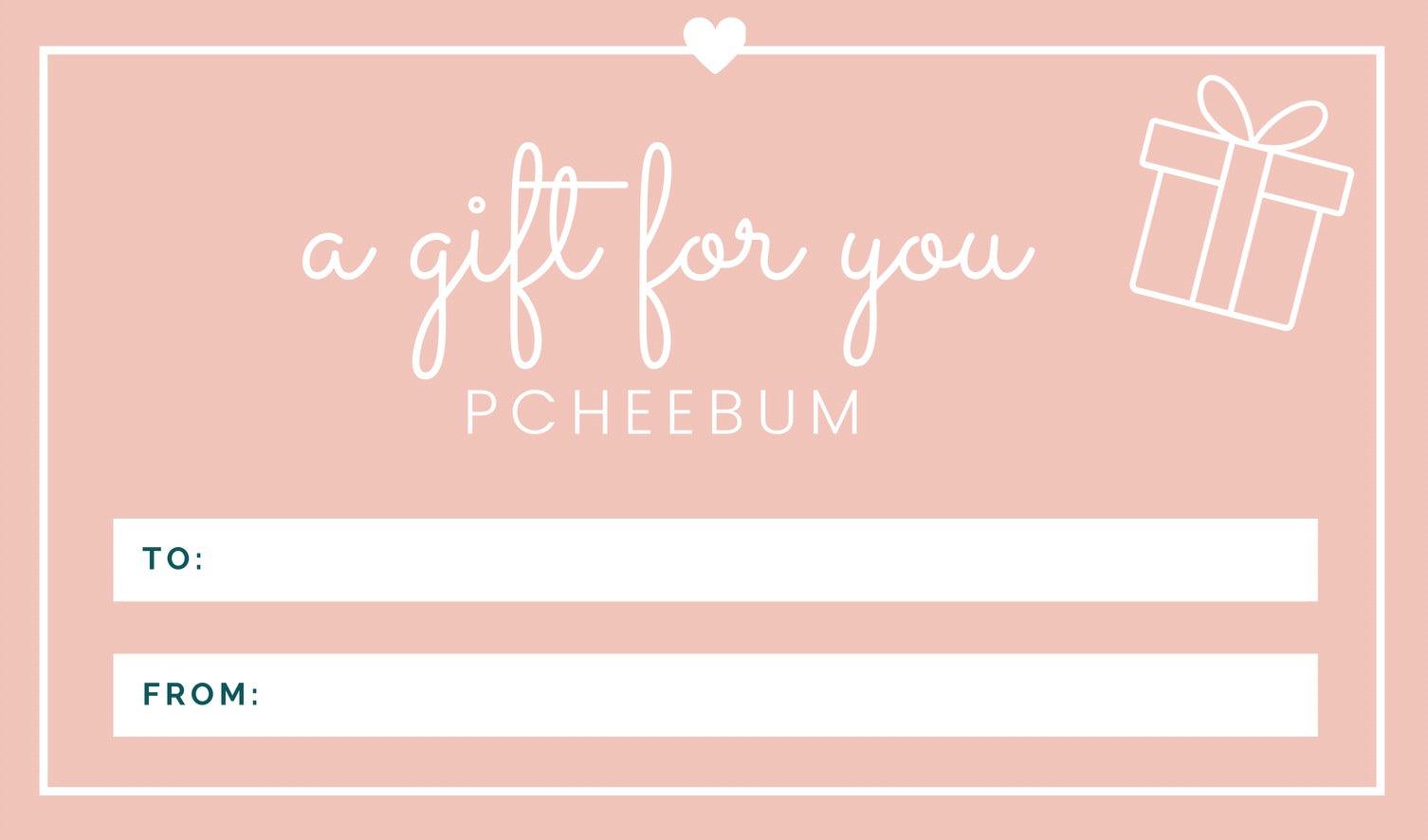 Pchee Bum Gift Card - Pcheebum